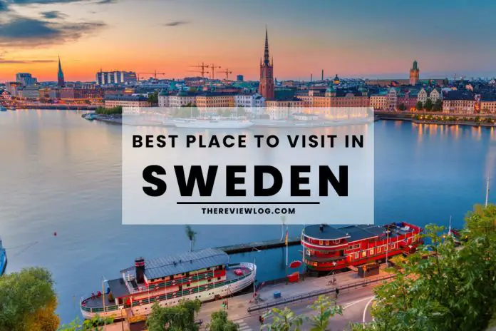 5 Best Places to Visit in Sweden