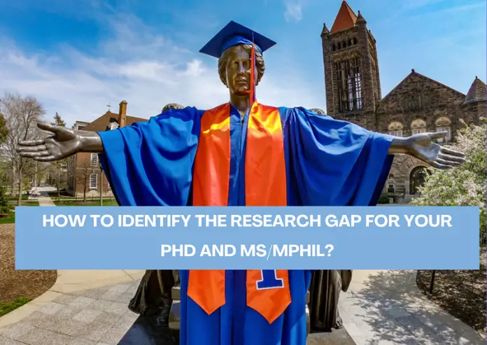 8 Way to identify the research gap for your PhD and MS/MPhil