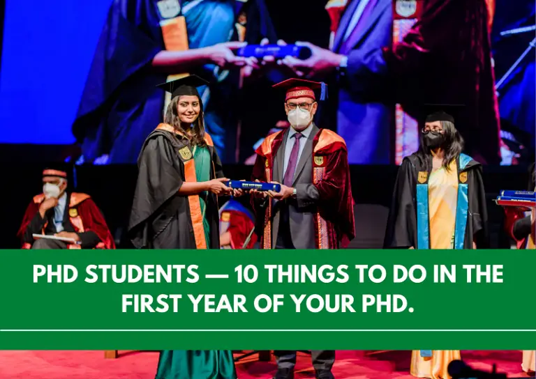 PhD students — 10 things to do in the first year of your PhD.